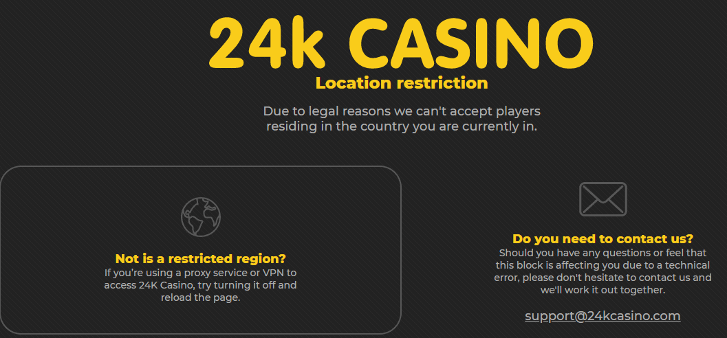 24k casino home restrictions